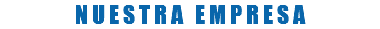 NUESTRA EMPRESA