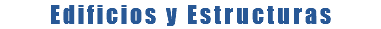 Edificios y Estructuras